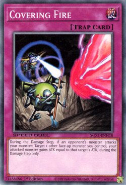 Covering Fire - Speed Duel GX: Duel Academy Box (Common) [SGX1-H18]