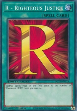 R - Righteous Justice - Speed Duel GX: Midterm Paradox (Common) [SGX2-A14]