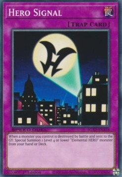 Hero Signal - Speed Duel GX: Midterm Paradox (Common) [SGX2-A18]