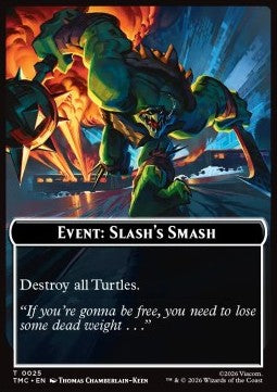 Event: Slash's Smash - Teenage Mutant Ninja Turtles: Tokens (Token) [TTMT-CT25]